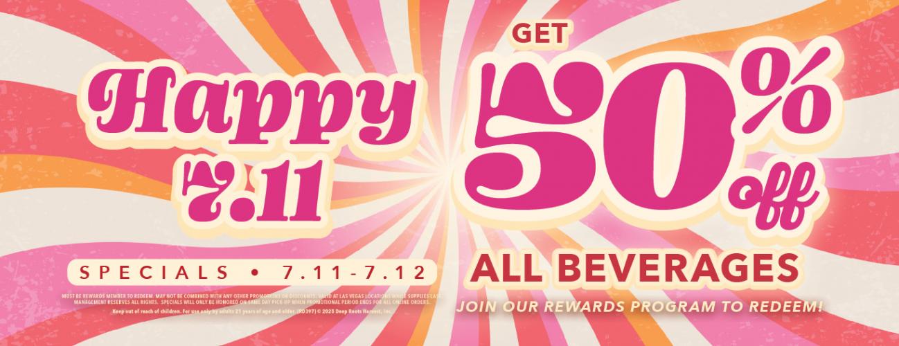 7.11-7.12 All Beverages 50% Off